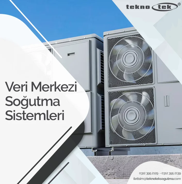 Veri Merkezi Soğutma Sistemleri