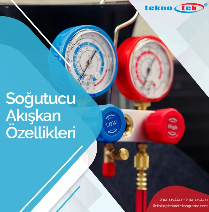 Soğutucu Akışkan Özellikleri