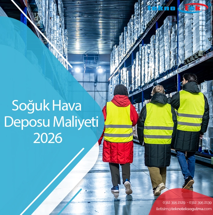 Soğuk Hava Deposu Maliyeti 2026